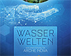 Arche Nova: Wasserwelten