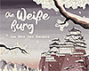 Die weiße Burg